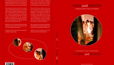 Buchvorstellung: "Säen und ernten". Zeitgenössischer Tanz aus Flandern